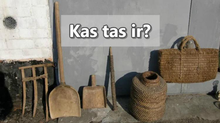 Tests: Vai tu atpazīsi šīs vecās lietas?