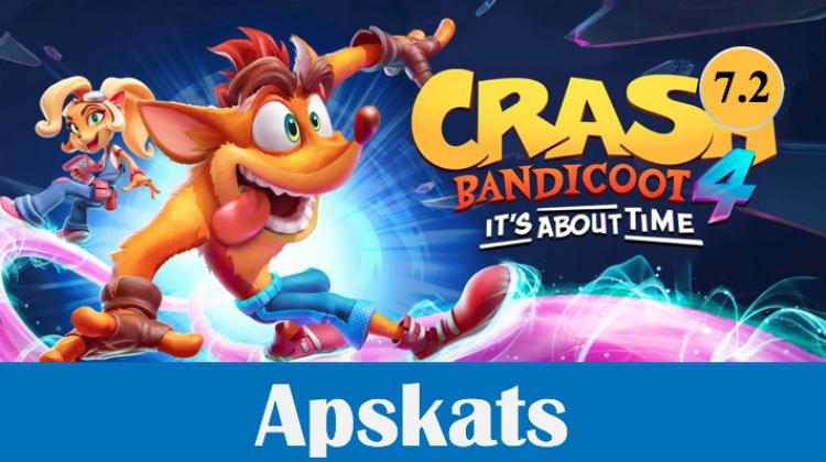 Apskats: Crash Bandicoot 4: It’s About Time – “vai tas ir joks?”