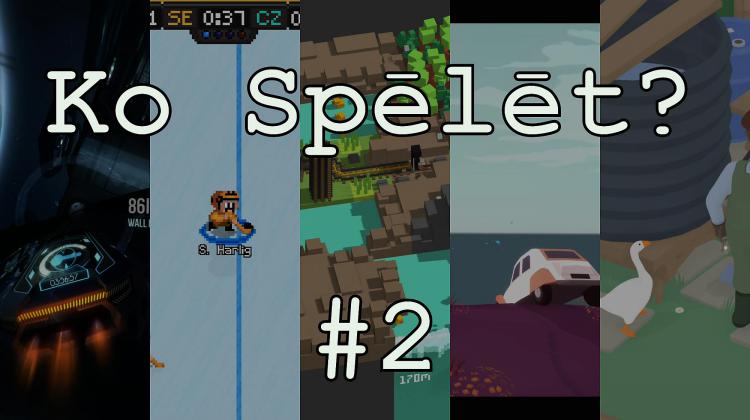 Ko Spēlēt? #2