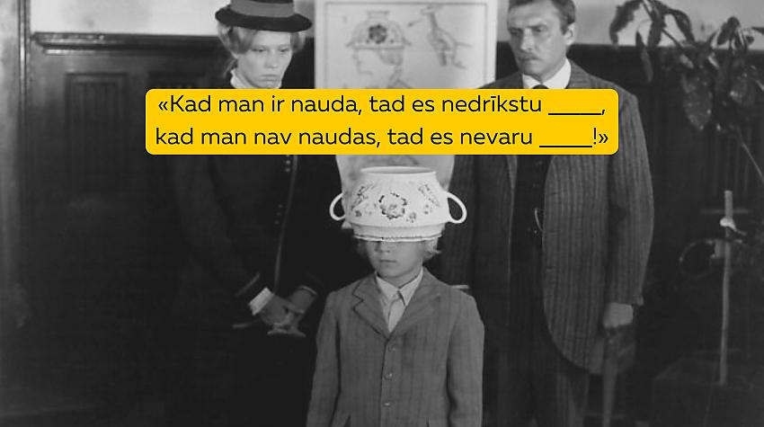 Tests: Vai tu atceries šos 10 citātus no latviešu filmām?