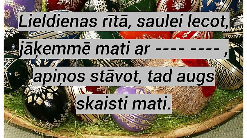 Neliels tests: Vai tu zini šos Lieldienu ticējumus? 🥚