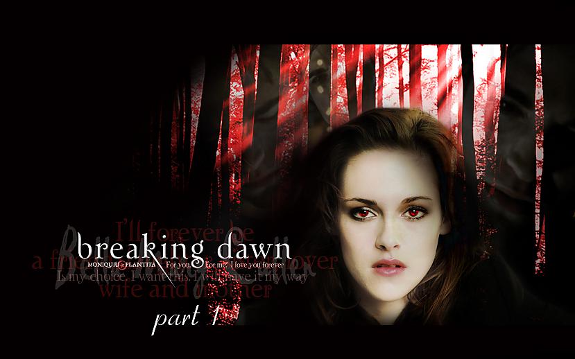 The Twilight Saga Breaking... Autors: unbannaby Filmas, kuras gaidāmas 2011. gadā.