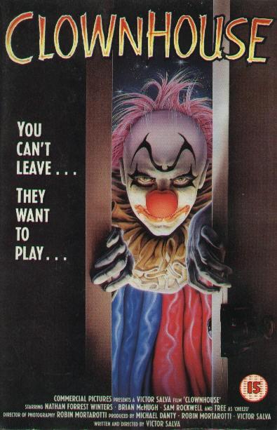 Clownhouse 1989 ... Autors: Fosilija Bērnības šausmu filmu klasika