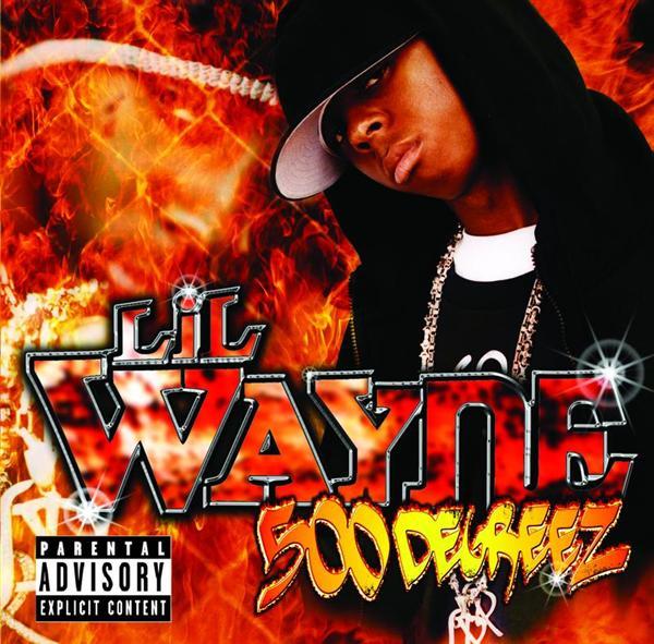 500 Degreez 2002 Autors: UNORTHODOX Lil Wayne