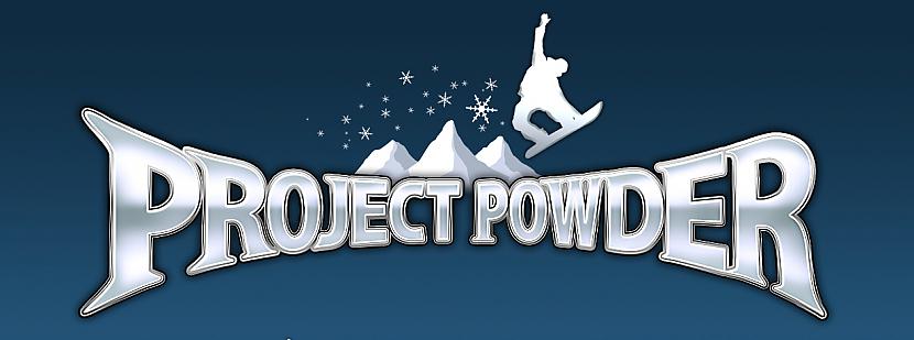  Autors: zobrac Project Powder recenzija