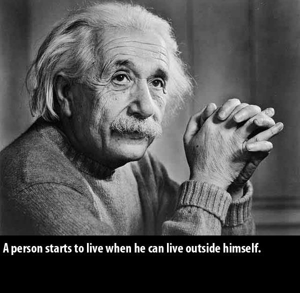 Cilvēks sāk dzīvot tad kad... Autors: Imaginarium Alberta Einšteina teicieni...