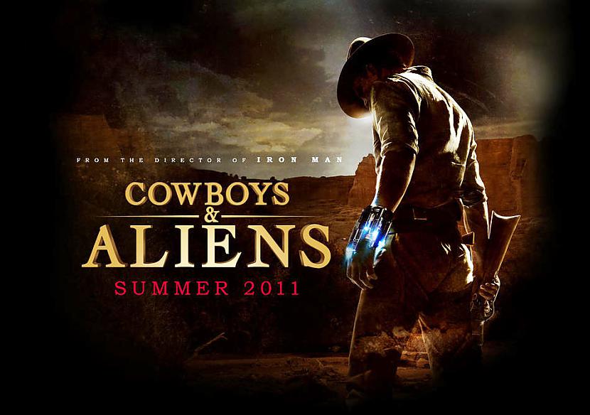 COWBOYS AND ALIENS Galvenajās... Autors: apelsiins21 Filmas kuras varam gaidīt uz ekrāniem šogad