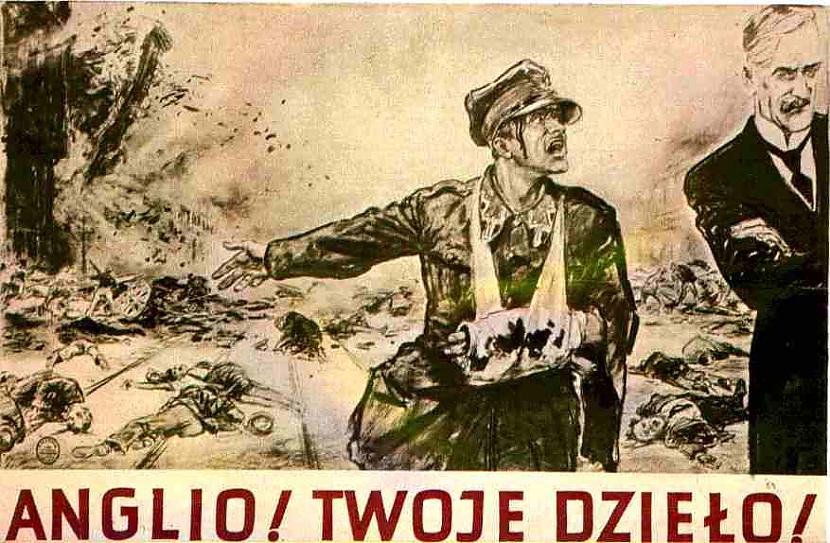 Poļu pelnītās dusmas par britu... Autors: Panzer Otrā pasaules kara plakāti