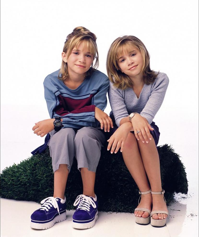Mary Kate and Ashley. 