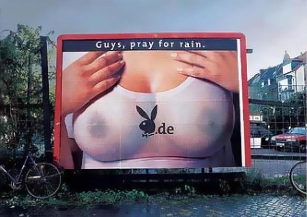 Playboy Guys Pray For Rain pēc... Autors: battery Kreatīvas reklāmas - 2. daļa