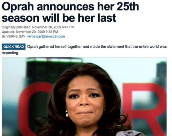 Oprah atzīst  ka viņas šovs... Autors: ellah Zīmes, ka pasaules gals tuvojas.