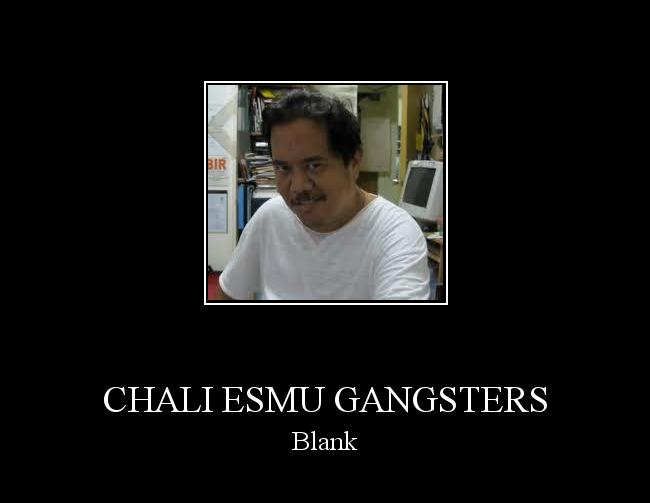  Autors: Framinator Chali esmu gangsters