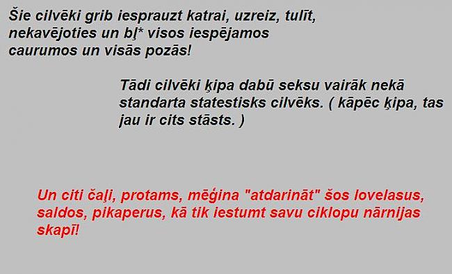  Autors: Intel Inside Viela pārdomām( Sekss apsēstība )?