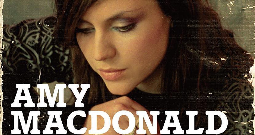  Autors: I LOVE U Amy MacDonald dziesmas