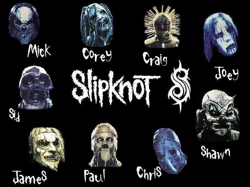  Autors: Navigators Mana milaka grupa :Slipknot