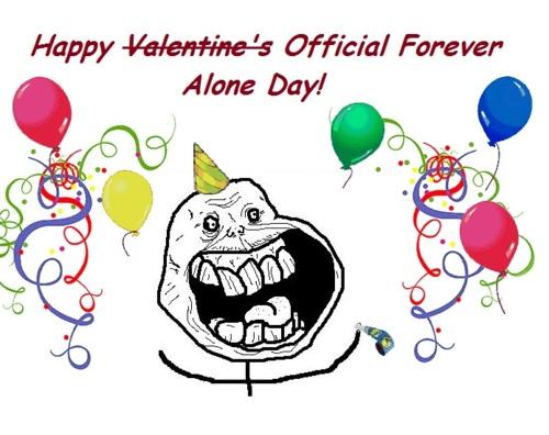  Autors: We3Dboy Happy forever alone day