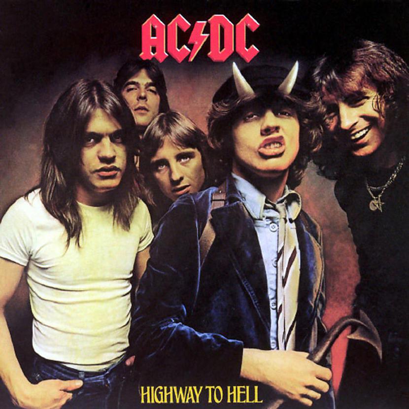 ACDC  Highway to hell 1979... Autors: member berrie #4 Dziesmas,kas mainīja mūzikas pasauli.