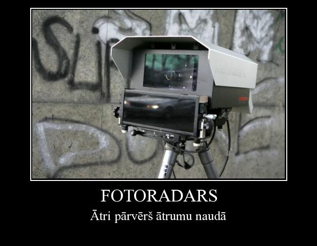  Autors: fotoradars fotoradars