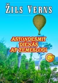 80 dienās ap zemeslodi Autors: Dante Aligjērī 80 dienās ap zemeslodi. Iespējams vai nē?