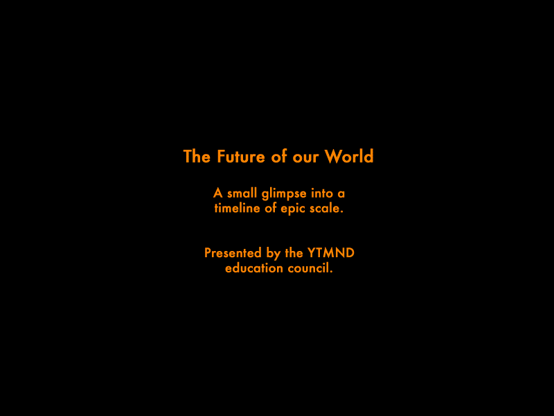 Nākotnes skatījums uz pasauli... Autors: Soul Eater Gifi, kas izskaidro pasauli.