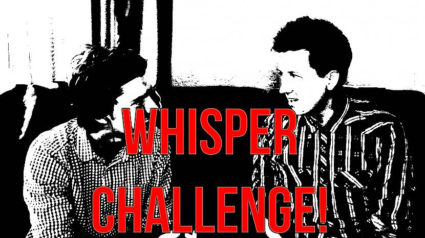  Autors: Positivee Whisper challenge!