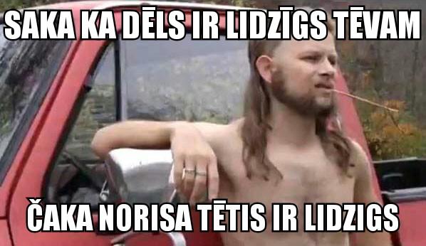  Autors: Daintyflyer Daži meme no manis paštaisīti :-)