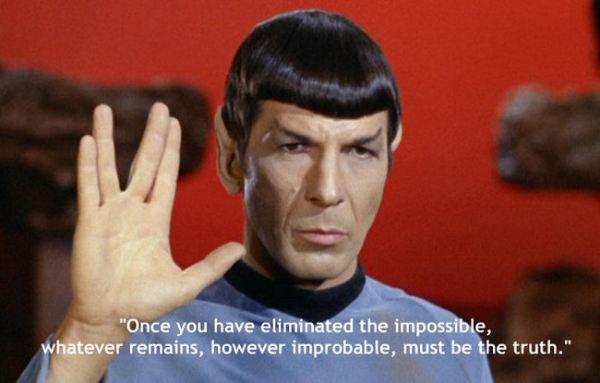 Kad jūs likvidējat neiespējamo... Autors: chakijs16 10 Spoka (Spock) citāti.