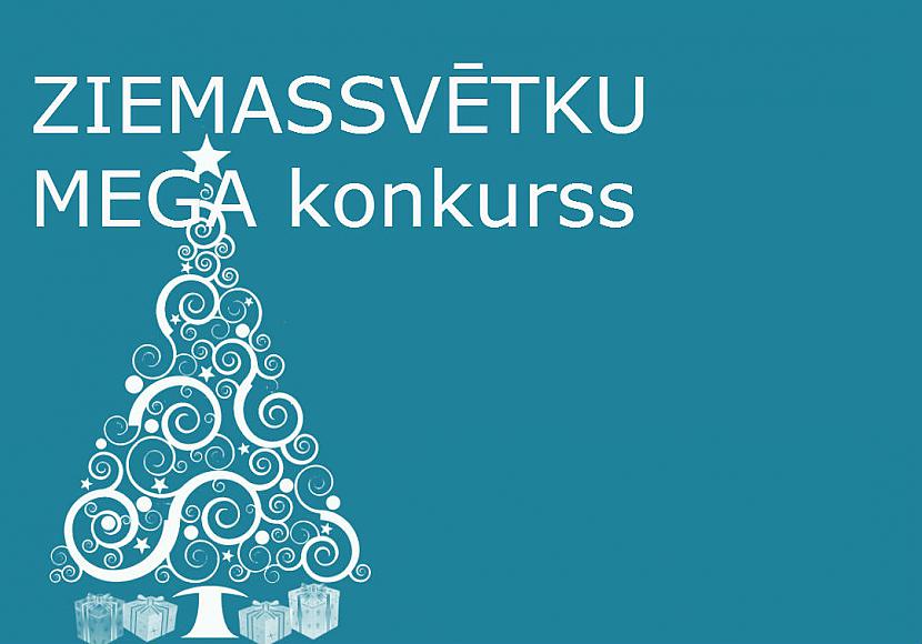  Autors: Spoki Ziemassvētku MEGAkonkurss