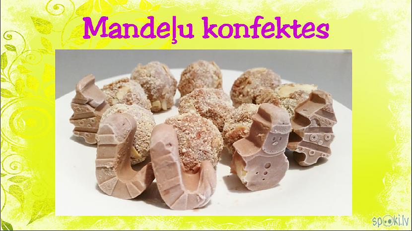  Autors: aniii7 Mandeļu konfektes