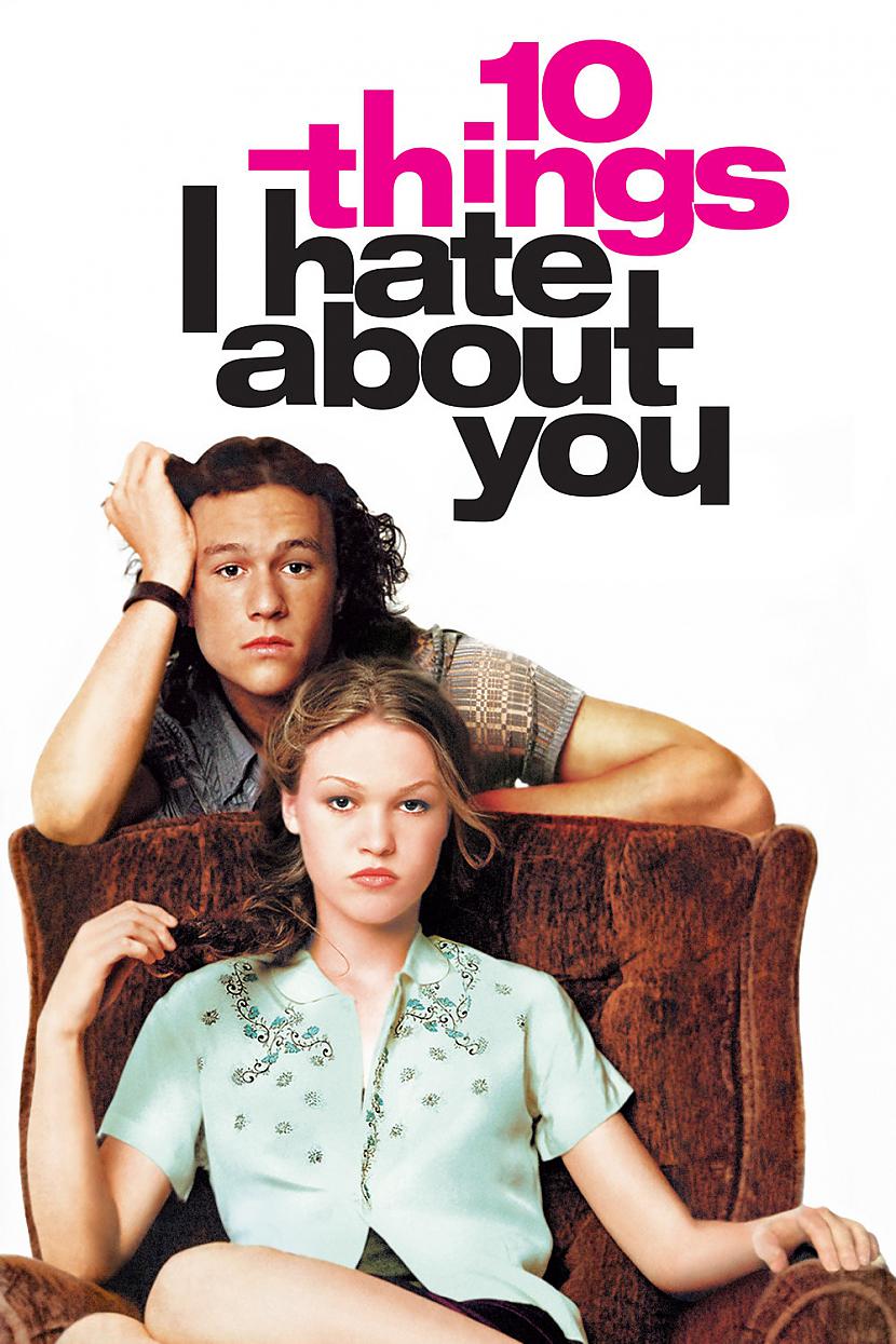 10 things i hate about you ... Autors: kaķūns 20 filmas rožainai Valentīndienai!