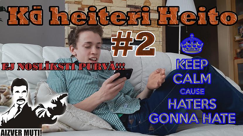 Kā Heiteri Heito #2