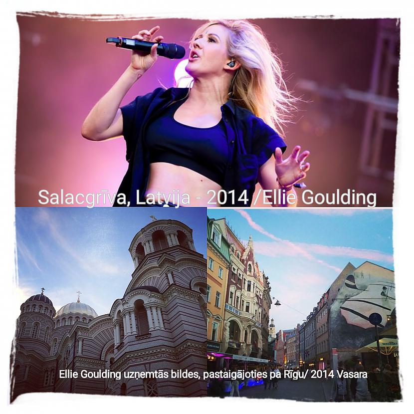 Ellie Goulding Latviju būs... Autors: ghost07 13 Pasaules slavenības, kas apmeklējušas Latviju