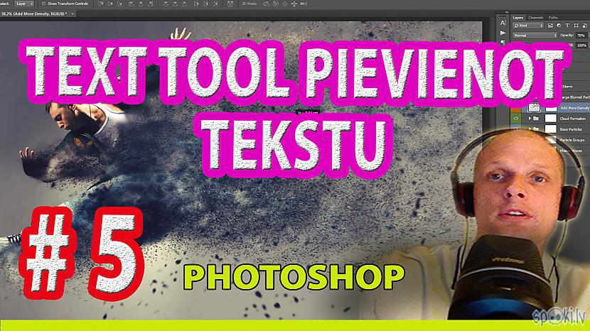  Autors: LabaisPuikaTV Kā pievienot tekstu bildēm - Photoshop text tool