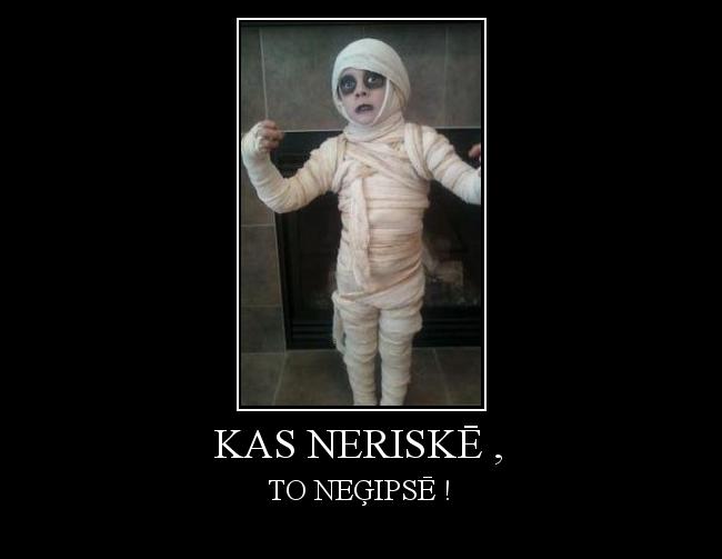  Autors: yodo Kas neriskē ,