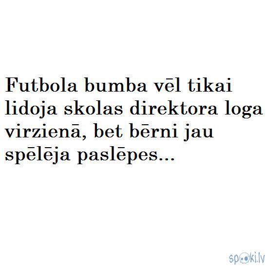  Autors: Liver Spoki joko