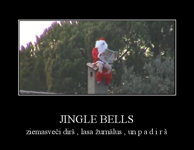  Autors: Fosilija Jingle bells