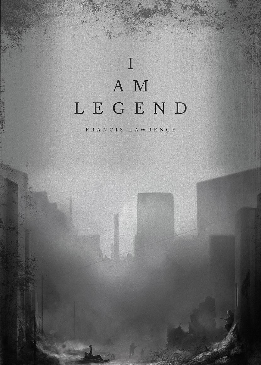 I am legend Autors: Fosilija Filmas plakāts katru dienu