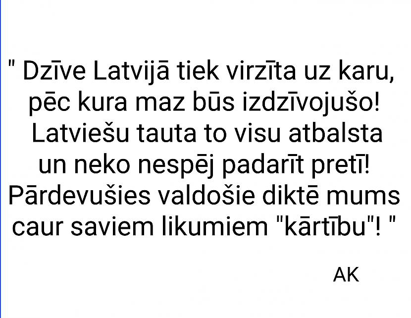  Autors: Fosilija Par situāciju Latvijā.