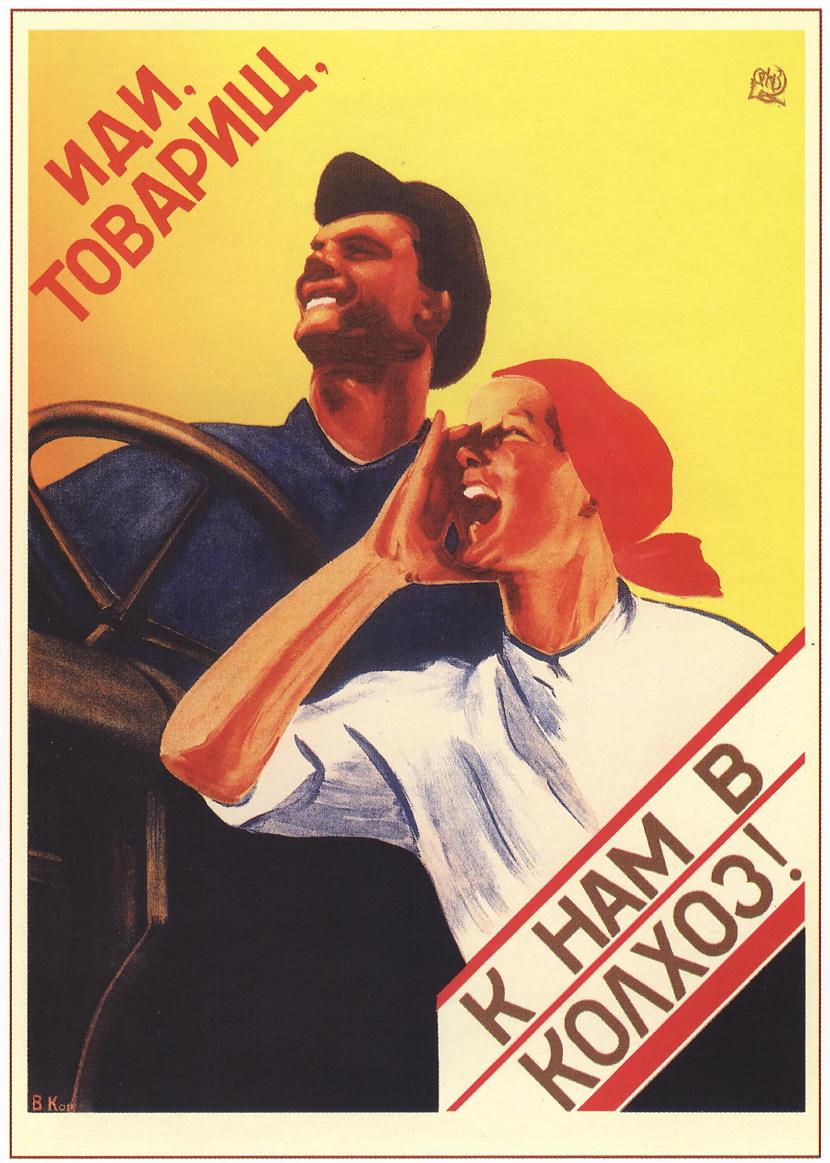 Nāc biedrs pie mums uz kolhozu Autors: Rolph 10 Interesanti Padomju Savienības laika plakāti