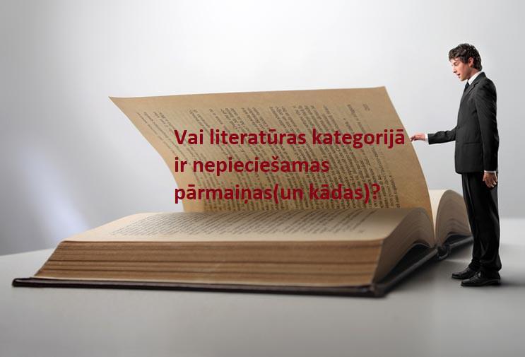  Autors: Latvian Revenger Neliela analīze par literatūras kategorijas aptauju