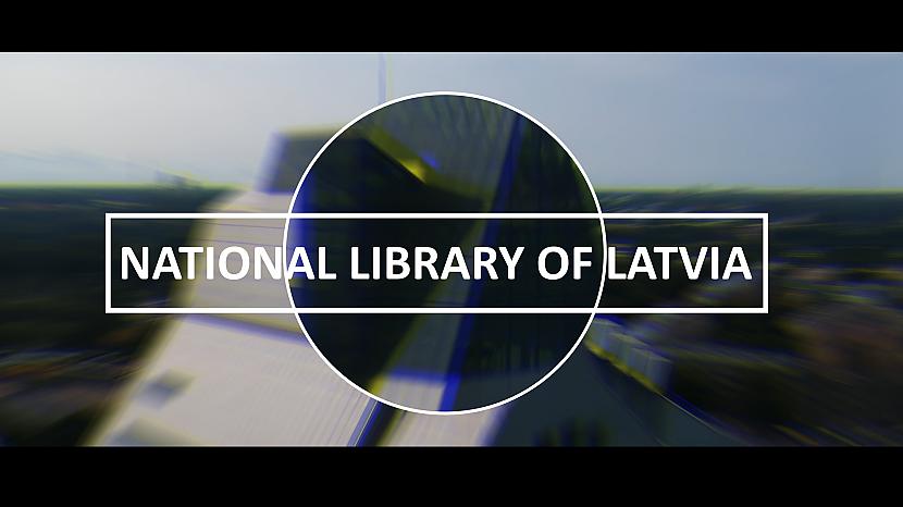  Autors: GuntisZariņš National library of Latvia | DJI Spark drone footage