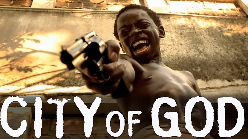 Cidade de Deus 2002 City of... Autors: Jake the Dog 20* filmas, kuras tev noteikti jāredz!