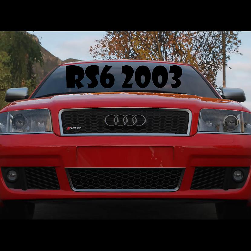  Autors: Fosilija Forza Horizon 4: Audi RS6 2003