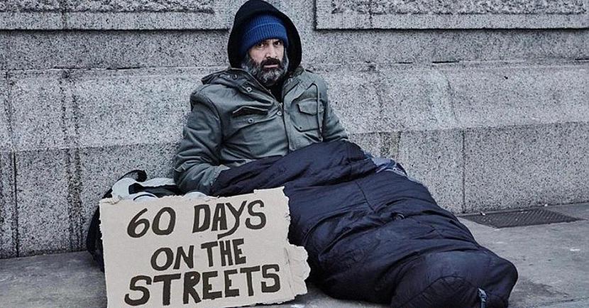 nbspBezpajumtnieku problēma ir... Autors: matilde Neatlaidīgs brits pavadīja 60 dienas uz ielas, lai saprastu bezpajumtniekus