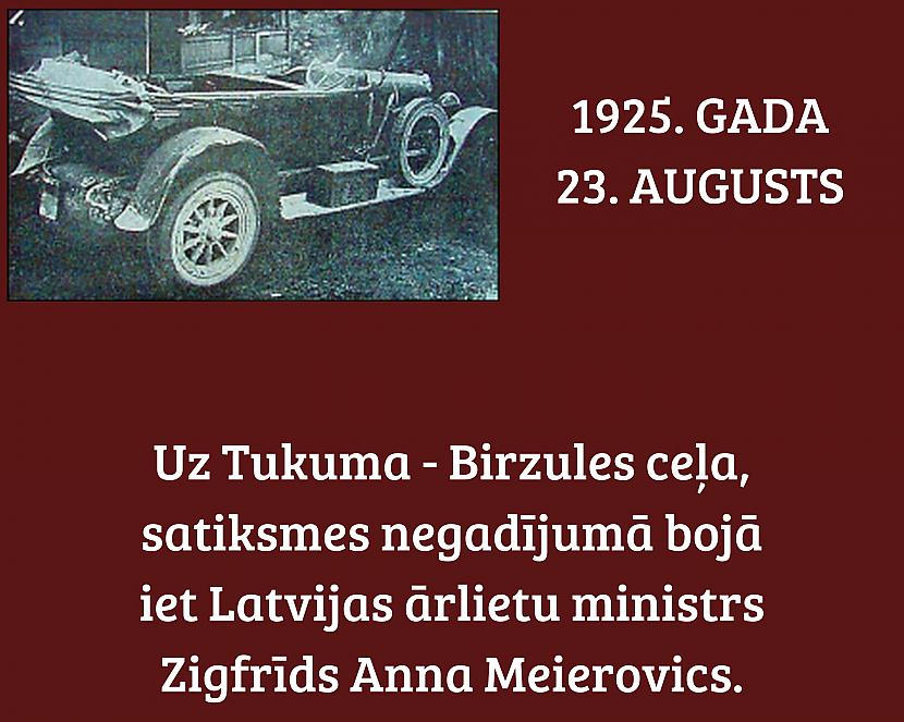 Scaronis satiksmes negadījums... Autors: Krā 100 vēsturiski notikumi Latvijas simtgadē