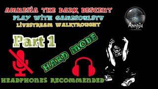  Autors: FoolishGameTV Amnesia The Dark Descent Livestream Walktrought Part 1