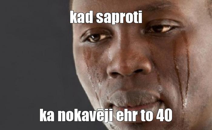  Autors: sīkais bērns Memes