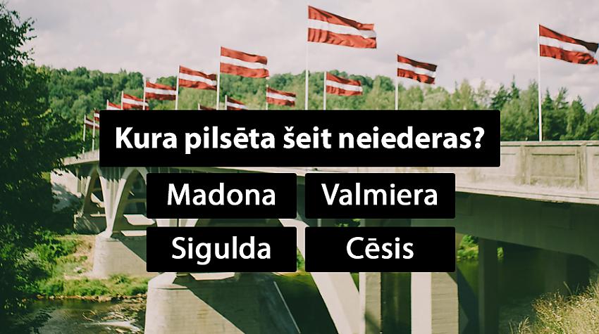 Tests: Kura no minētajām Latvijas pilsētām šeit neiederas?