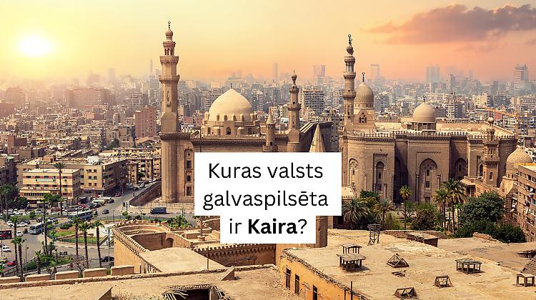 Tests: Vai tu vari atpazīt valsti, ja ir norādīta galvaspilsēta?