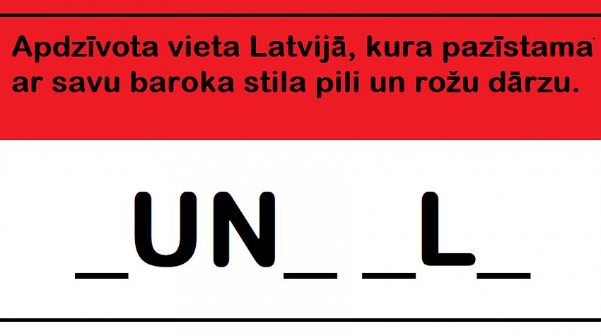 Tests: Vai vari izpildīt šīs «krustvārdu mīklas» par Latviju?